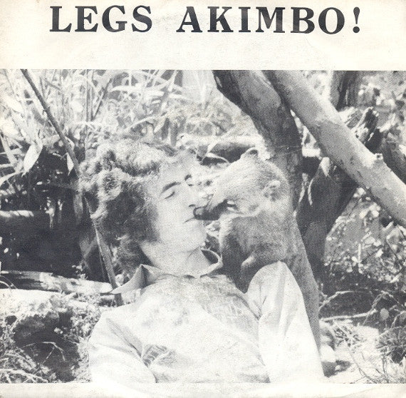 Legs Akimbo : Legs Akimbo! (7")