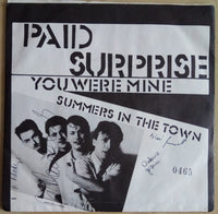 Paid Surprise : You Were Mine (7", Single)
