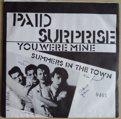 Paid Surprise : You Were Mine (7", Single)