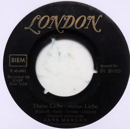 Jane Morgan : Deine Liebe - Meine Liebe / Ich Hab' Heimweh Nach Der Sonne (7", Single, Mono)