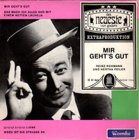 Heinz Rühmann Und Hertha Feiler : Mir Geht's Gut (7", EP)