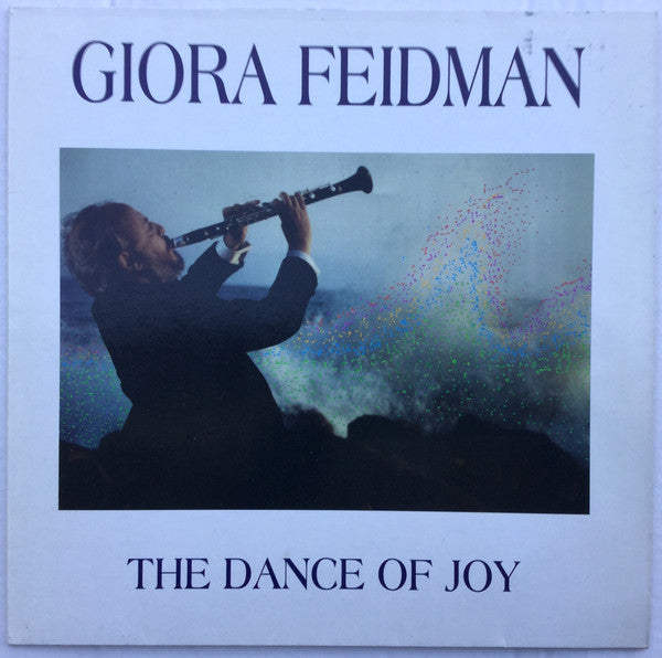 Giora Feidman : The Dance Of Joy (LP)