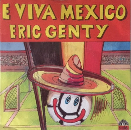 Eric Genty : E Viva Mexico (7", Single)