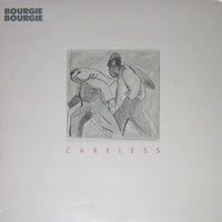 Bourgie Bourgie : Careless (12", Single)