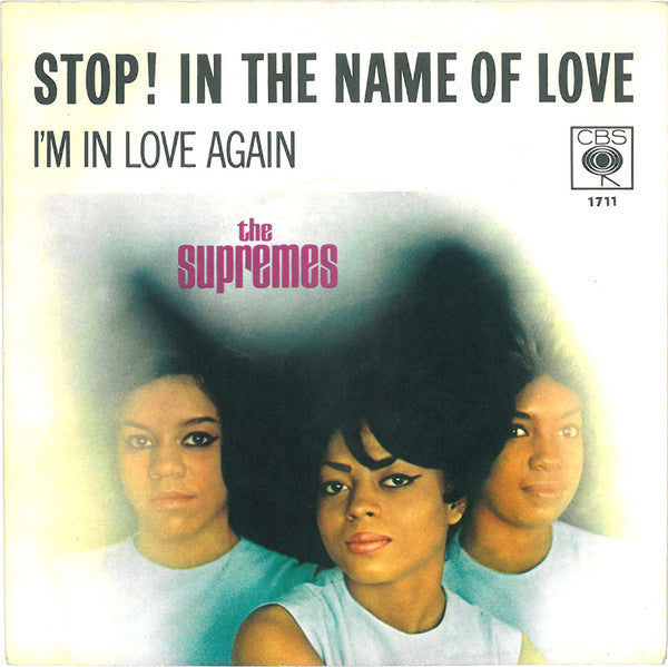 The Supremes : Stop! In The Name Of Love (7", Single)