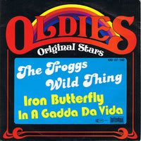 The Troggs / Iron Butterfly : Wild Thing / In A Gadda Da Vida (7", Single)