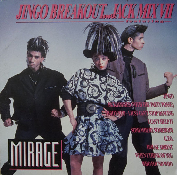 Mirage (12) : Jingo Breakout...Jack Mix VII (12")