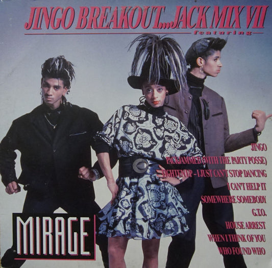 Mirage (12) : Jingo Breakout...Jack Mix VII (12")