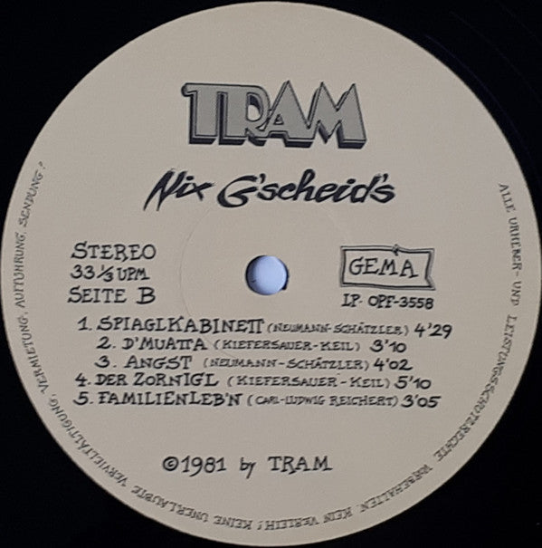 Tram (13) : Nix G'scheid's (LP, Album)