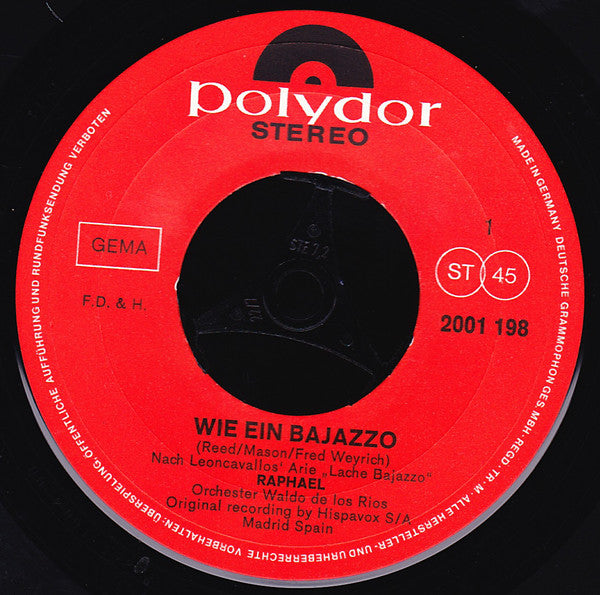 Raphael (2) : Wie Ein Bajazzo (Nach Leoncavallos' Arie "Lache Bajazzo") (7")