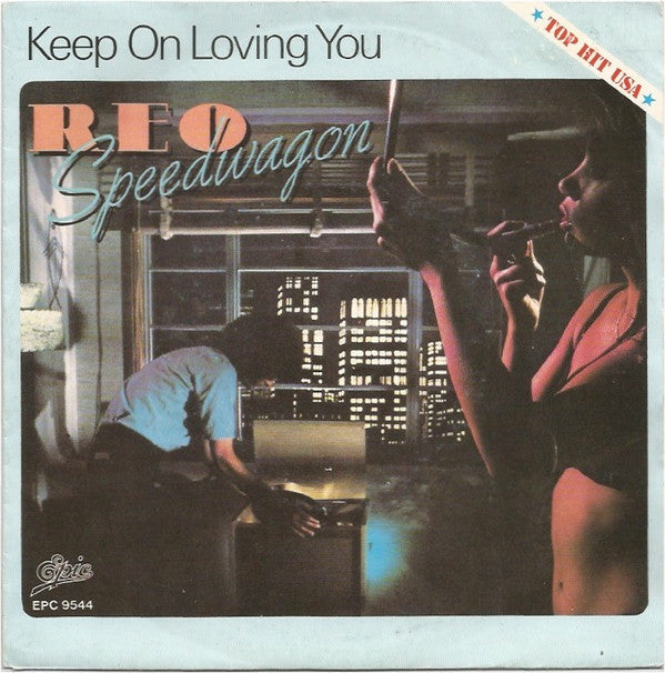 REO Speedwagon : Keep On Loving You (7", Single, Lar)