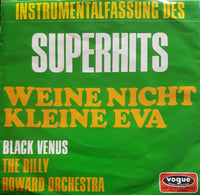 The Billy Howard Orchestra : Weine Nicht Kleine Eva (7", Single)