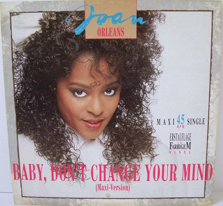 Joan Orleans : Baby, Don't Change Your Mind (12", Pin)