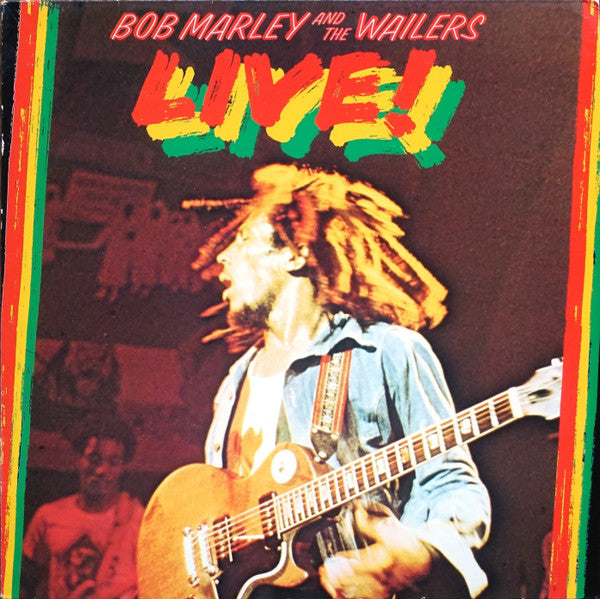 Bob Marley & The Wailers : Live! (LP, Album, RE, RM, RP)