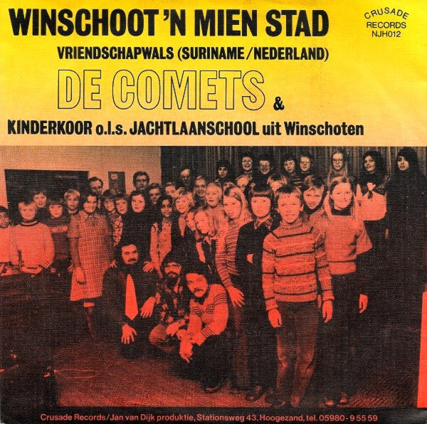 De Comets & Kinderkoor O.L.S. Jachtlaanschool Uit Winschoten : Winschoot’n Mien Stad (7", Single)