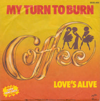 Coffee : My Turn To Burn (7")