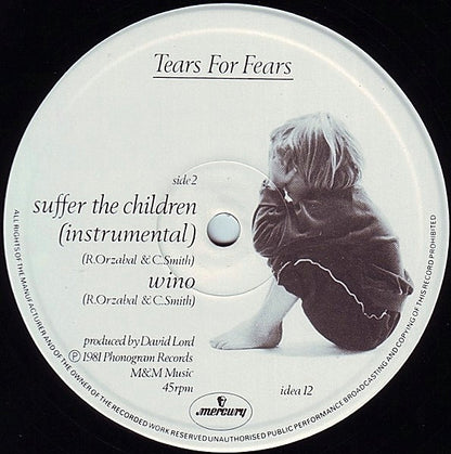 Tears For Fears : Suffer The Children (12")