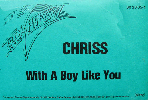 Chriss (3) : With A Boy Like You (12", Maxi, Cle)