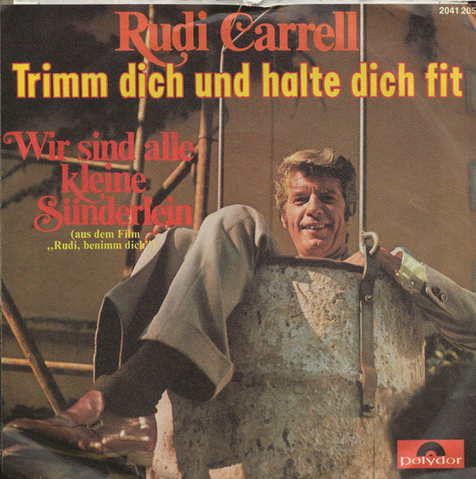Rudi Carrell : Trimm Dich Und Halte Dich Fit (7", Single)