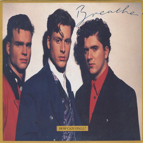 Breathe (3) : How Can I Fall? (12", Single)