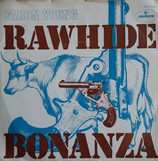 Faron Young : Rawhide / Bonanza (7", Single, Mono)