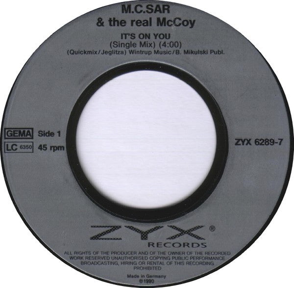 M.C.Sar & The Real McCoy* : It's On You (7", Single)