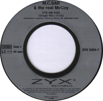 M.C.Sar & The Real McCoy* : It's On You (7", Single)