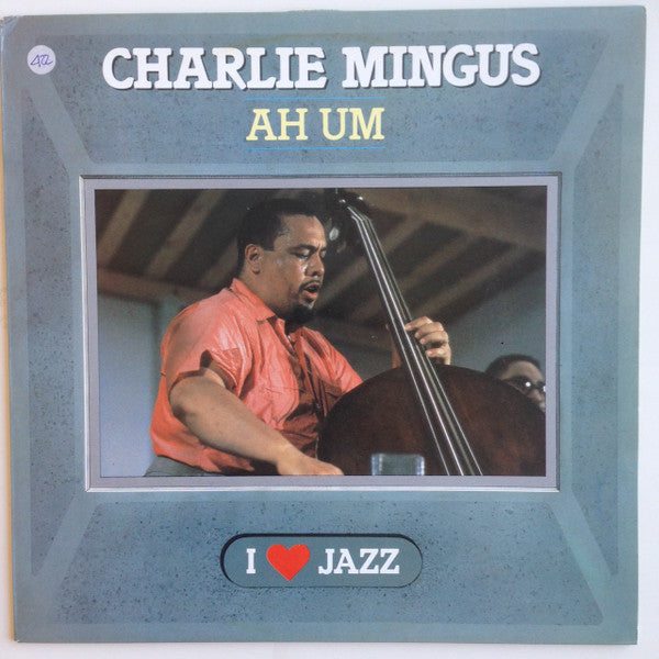 Charlie Mingus* : Ah Um (LP, Album, RE, Ful)