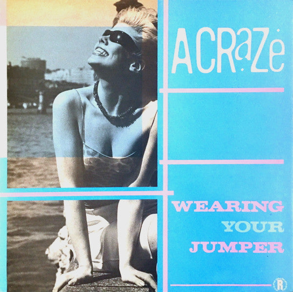 A Craze : Wearing Your Jumper (12", Single)