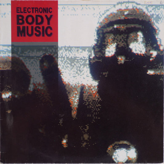 Various : This Is Electronic Body Music (LP, Comp)