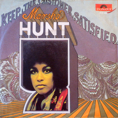 Marsha Hunt : Keep The Customer Satisfied (7", Single)