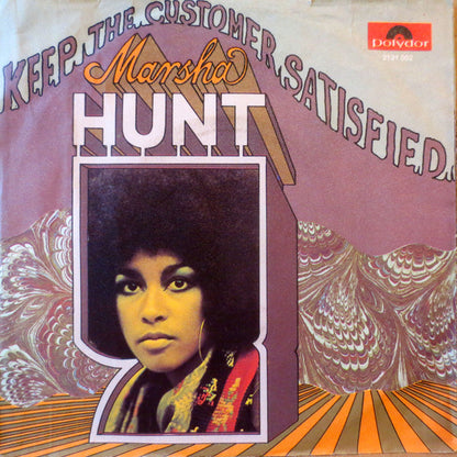 Marsha Hunt : Keep The Customer Satisfied (7", Single)