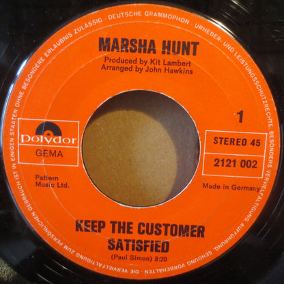 Marsha Hunt : Keep The Customer Satisfied (7", Single)