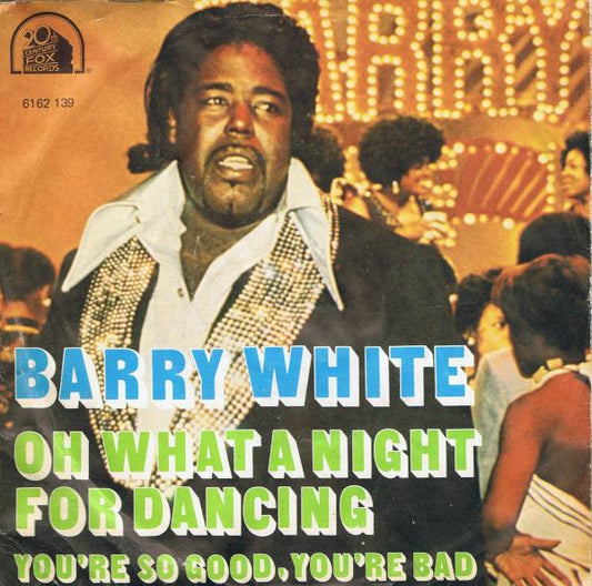 Barry White : Oh What A Night For Dancing (7", Single)