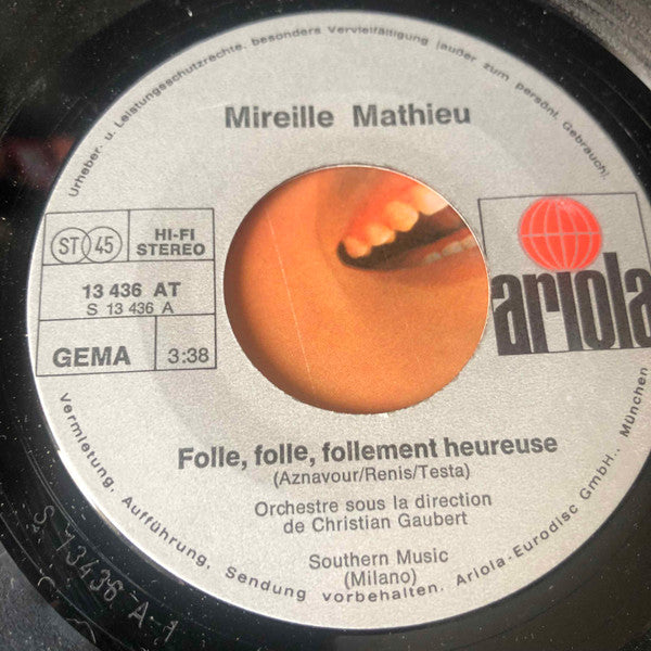 Mireille Mathieu : Folle Folle, Follement Heureuse (7", Single)