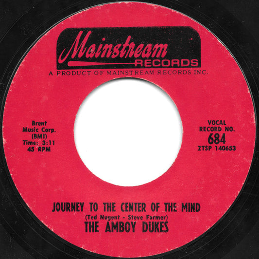 The Amboy Dukes : Journey To The Center Of The Mind (7", Single, Mono, Styrene, Ter)