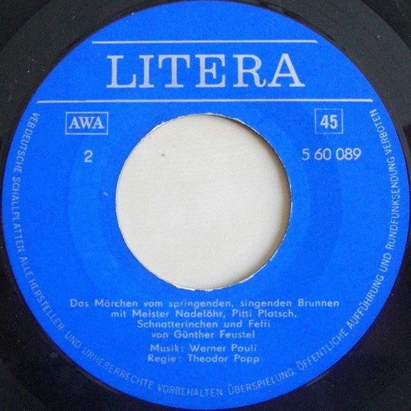 Günther Feustel : Das Märchen Vom Springenden, Singenden Brunnen (7", Single, Mono)