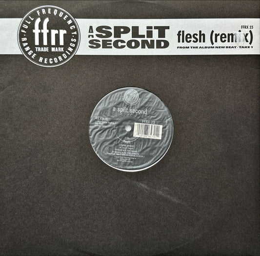 A Split Second* : Flesh (Remix) (12")