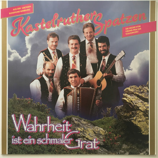 Kastelruther Spatzen : Wahrheit Ist Ein Schmaler Grat (LP, Album)