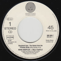 Mark Knopfler + Willy DeVille : Storybook Love (Theme From The Princess Bride) (7")