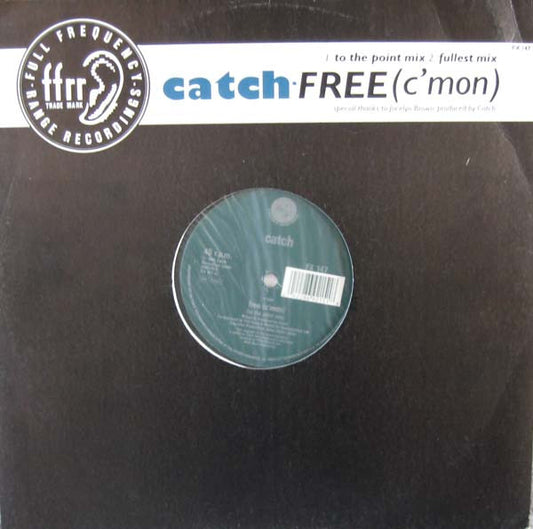 Catch (2) : Free (C'Mon) (12")
