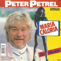 Peter Petrel : Maria Caloria  (7", Single)