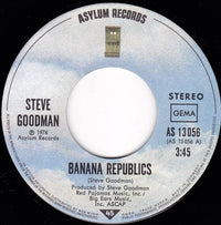 Steve Goodman : Banana Republics (7", Single)