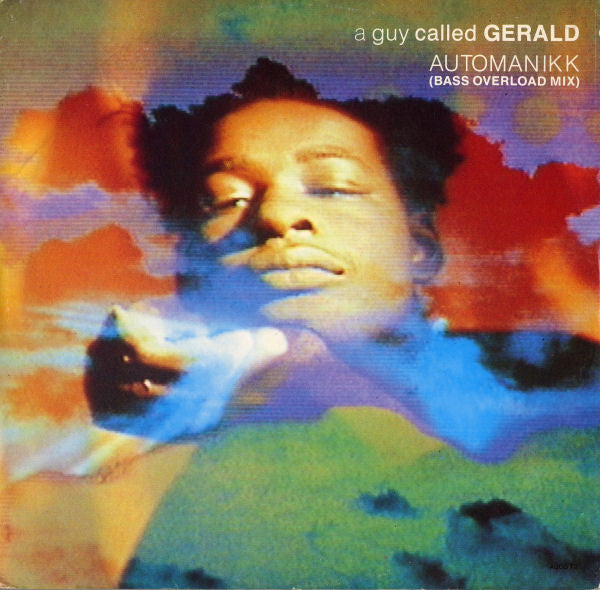 A Guy Called Gerald : Automanikk (Bass Overload Mix) (12")