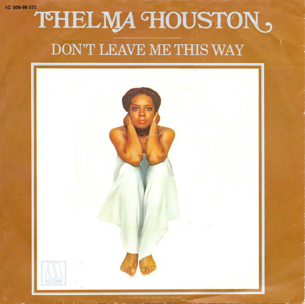 Thelma Houston : Don't Leave Me This Way (7", Single)