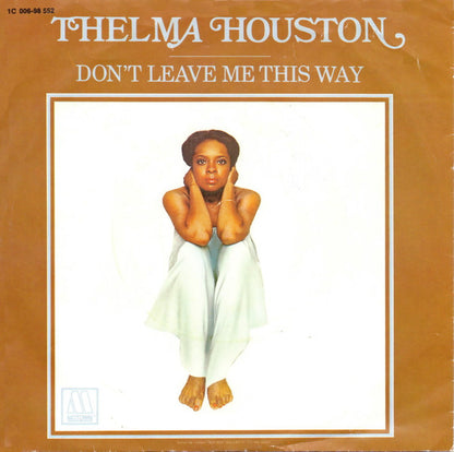 Thelma Houston : Don't Leave Me This Way (7", Single)