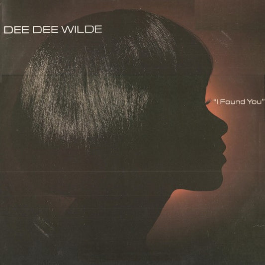 Dee Dee Wilde : I Found You (12")