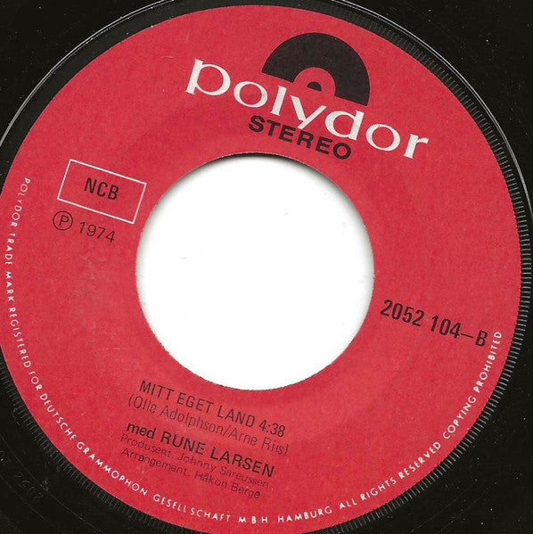 Rune Larsen : Hverdagen Går Bedre Med Et Smil / Mitt Eget Land (7", Single)