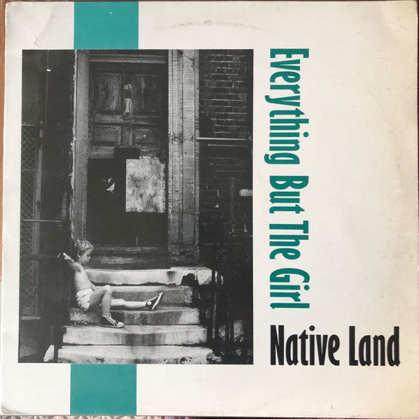 Everything But The Girl : Native Land (12")