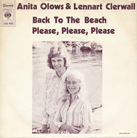 Anita Olows & Lennart Clerwall : Back To The Beach / Please, Please, Please (7", Single)